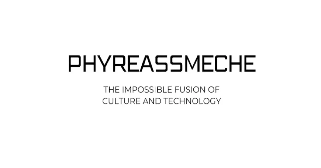 phyreassmeche